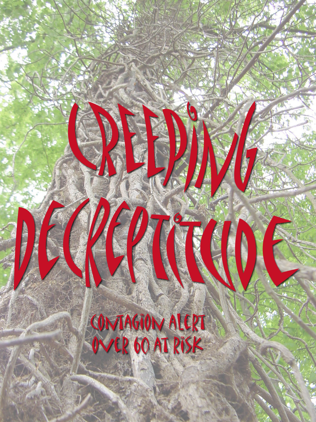 Creeping Decreptitude